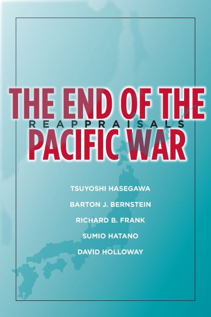 Book cover image for The End of the Pacific War ISBN: 9780804754279